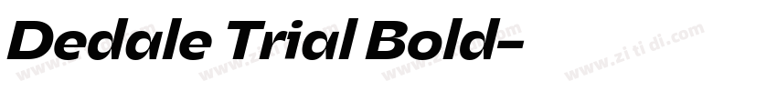 Dedale Trial Bold字体转换